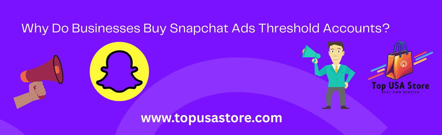 Buy-Snapchat-Ads-Threshold-Accounts-1.jpg 